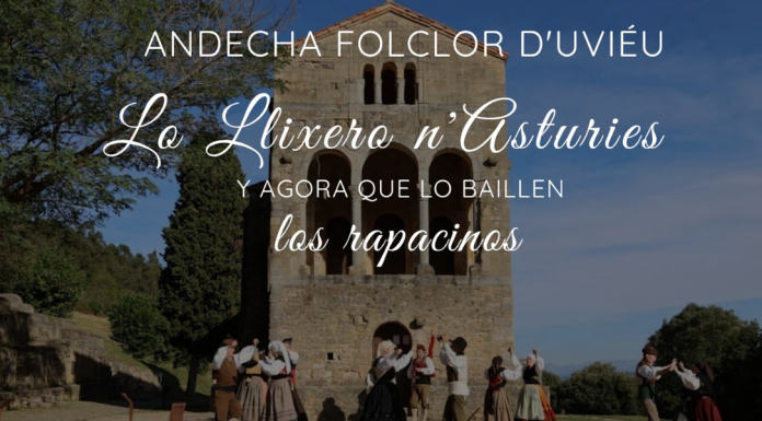 L’Andecha Folclor d’Uviéu estrena’l documental «Y agora que lo baillen los rapacinos»